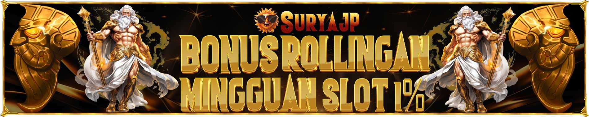 Bonus Rollingan Mingguan Slot SuryaJP 1%